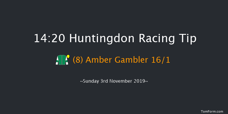 Huntingdon 14:20 Handicap Chase (Class 4) 16f Tue 15th Oct 2019