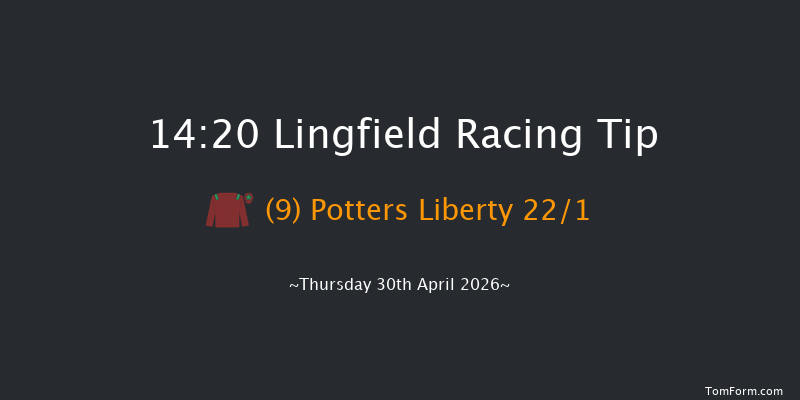 Lingfield 14-20 (Class 5) 6f Tue 28th Apr 2026