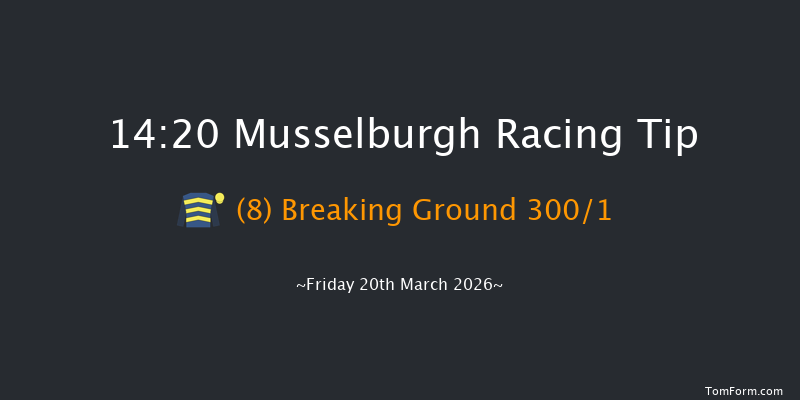 Musselburgh 14-20 (Class 4) 17f Sun 15th Feb 2026