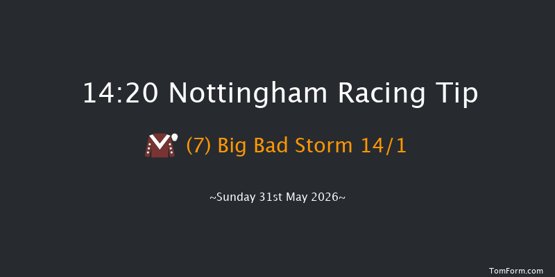 Nottingham 14-20 (Class 5) 6f Tue 19th May 2026