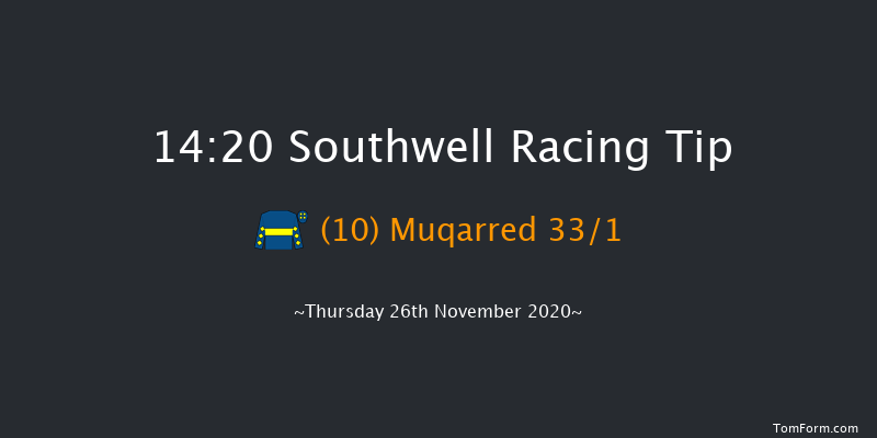 Bombardier 'March To Your Own Drum' Handicap (Div 1) Southwell 14:20 Handicap (Class 6) 8f Tue 24th Nov 2020