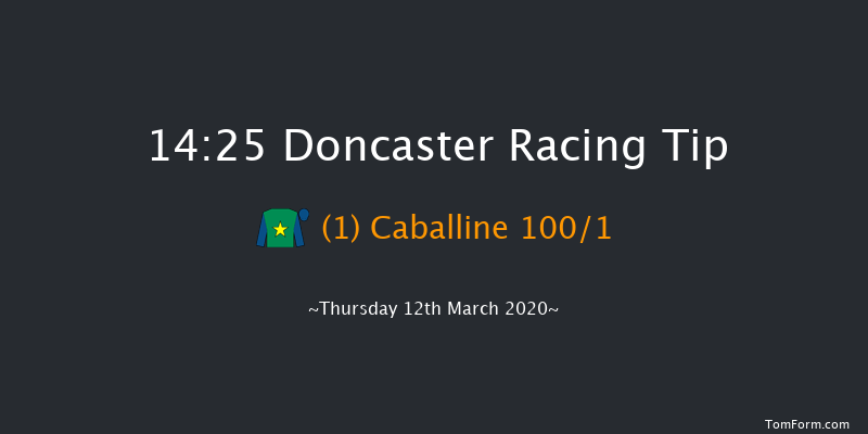 MansionBet Proud To Support British Racing Fillies' Juvenile Maiden Hurdle Doncaster 14:25 Maiden Hurdle (Class 5) 17f Sat 29th Feb 2020