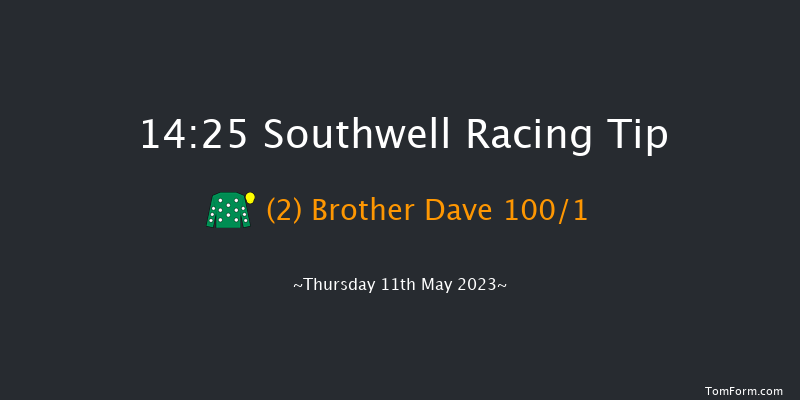 Southwell 14:25 Maiden (Class 5) 6f Mon 8th May 2023