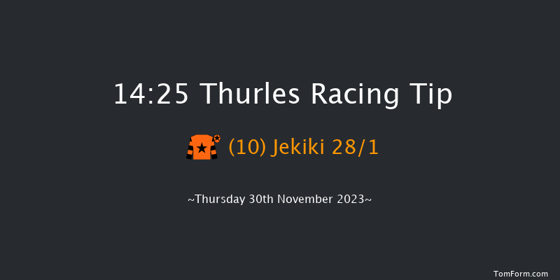 Thurles 14:25 Maiden Hurdle 16f Thu 23rd Nov 2023