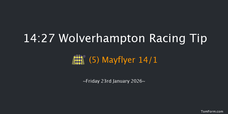 Wolverhampton 14-27 (Class 4) 6f Mon 19th Jan 2026