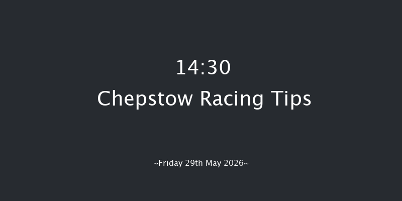 Chepstow 14-30 (Class 6) 10f Thu 21st May 2026