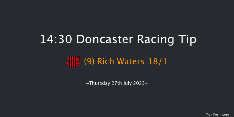 Doncaster 14:30 Handicap (Class 5) 6f Sat 22nd Jul 2023