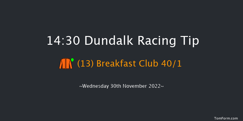 Dundalk 14:30 Handicap 7f Fri 25th Nov 2022