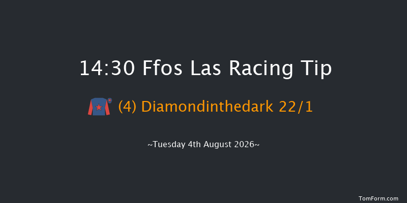 Ffos Las 14-30 (Class 5) 6f Tue 28th Jul 2026