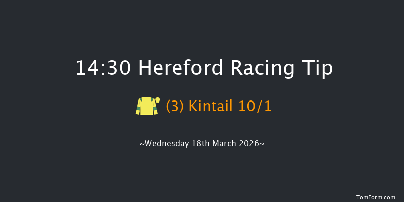 Hereford 14-30 (Class 4) 25f Sat 7th Mar 2026