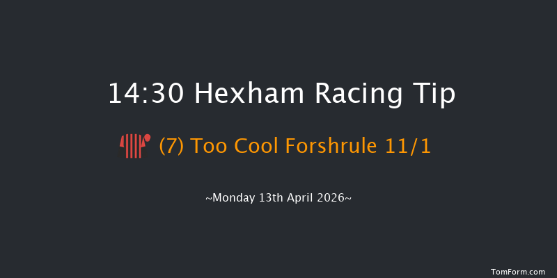 Hexham 14-30 (Class 4) 15f Wed 25th Mar 2026