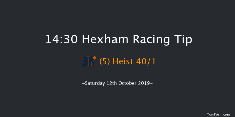 Hexham 14:30 Handicap Hurdle (Class 3) 23f Fri 4th Oct 2019