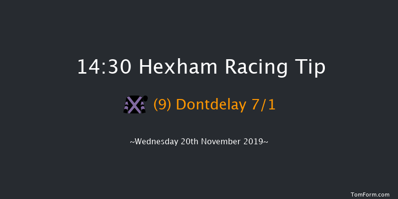 Hexham 14:30 Handicap Chase (Class 4) 32f Fri 8th Nov 2019