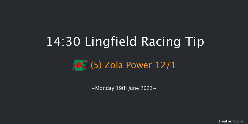 Lingfield 14:30 Stakes (Class 5) 6f Mon 12th Jun 2023