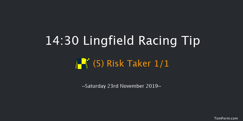 Lingfield 14:30 Stakes (Class 5) 6f Tue 19th Nov 2019