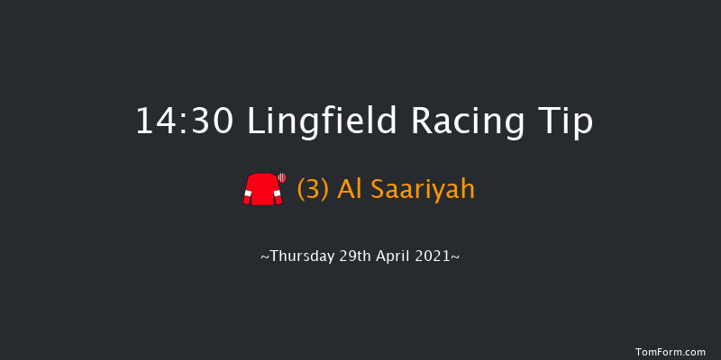 Visit attheraces.com/marketmovers Handicap Lingfield 14:30 Handicap (Class 4) 6f Tue 27th Apr 2021
