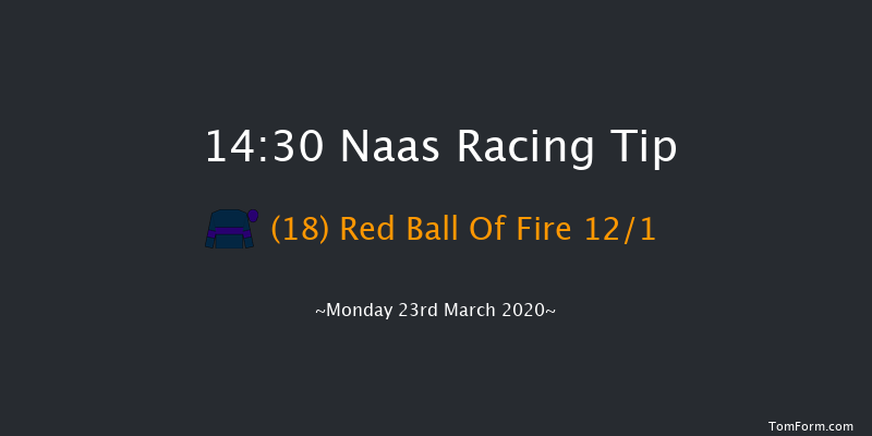 Naas Nursery Of Champions Maiden (Plus 10) Naas 14:30 Handicap 6f Sun 8th Mar 2020