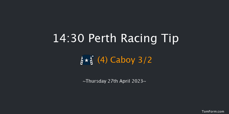 Perth 14:30 Handicap Chase (Class 4) 24f Wed 26th Apr 2023