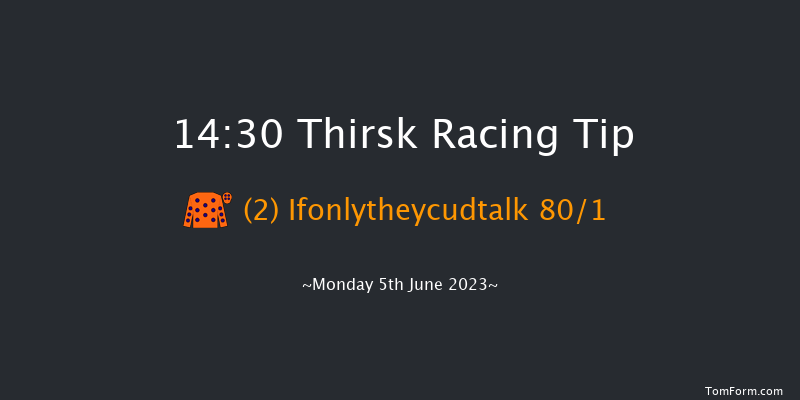 Thirsk 14:30 Maiden (Class 5) 6f Sat 20th May 2023
