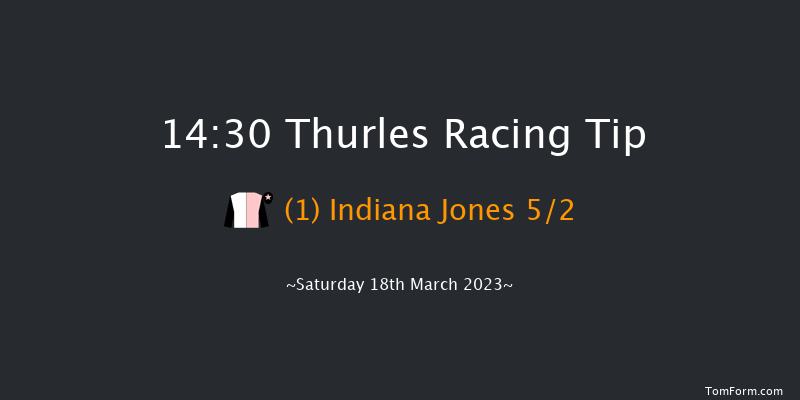 Thurles 14:30 Maiden Chase 18f Mon 13th Mar 2023