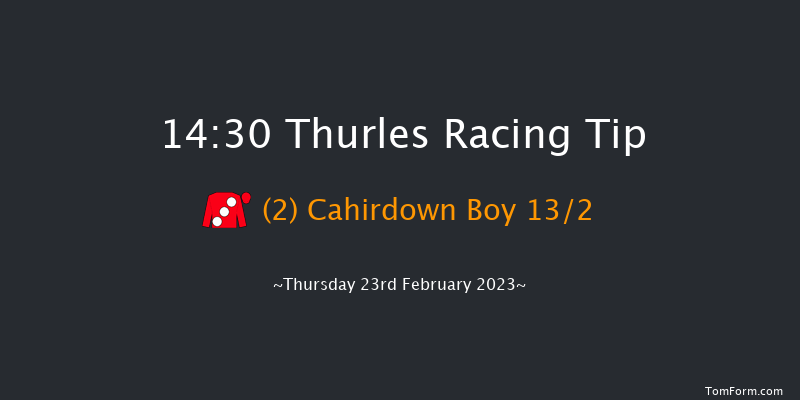 Thurles 14:30 Handicap Chase 22f Thu 9th Feb 2023