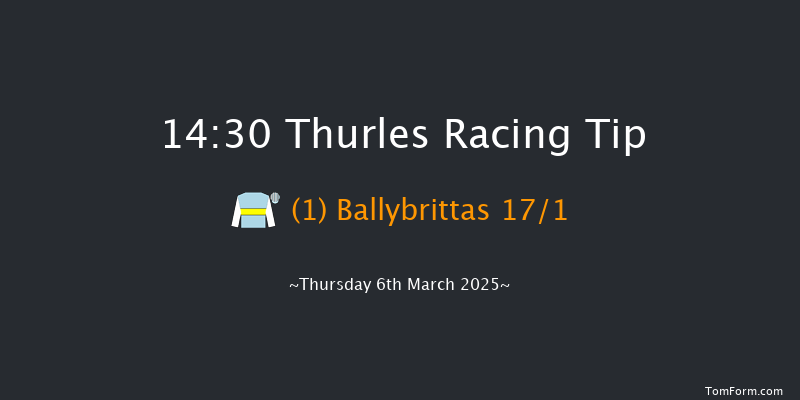 Thurles  14:30 Maiden Chase 21f Thu 6th Feb 2025