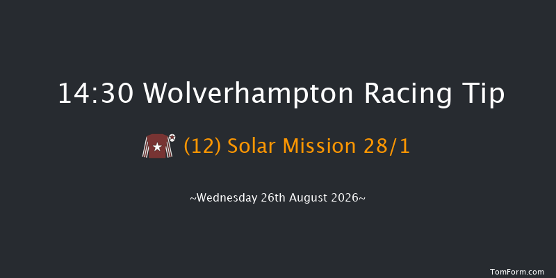 Wolverhampton 14-30 (Class 5) 6f Tue 18th Aug 2026