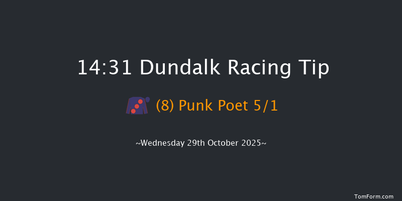 Dundalk 14-31 8f Fri 24th Oct 2025