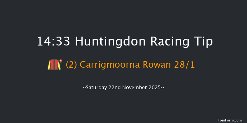 Huntingdon 14-33 (Class 5) 19f Tue 11th Nov 2025
