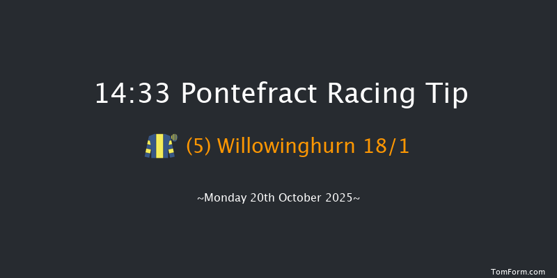 Pontefract 14-33 (Class 5) 8f Mon 6th Oct 2025