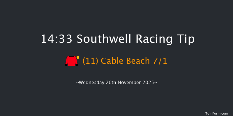 Southwell 14-33 (Class 6) 7f Tue 25th Nov 2025