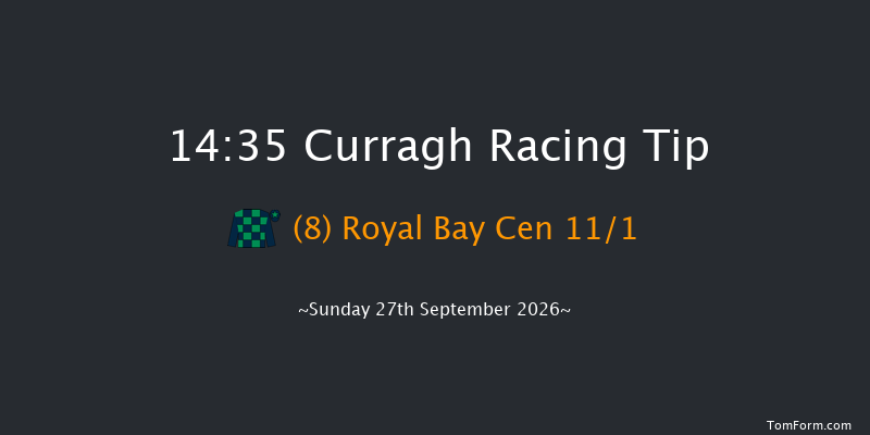 Curragh 14-35 (Class 1) 6f Sat 26th Sep 2026