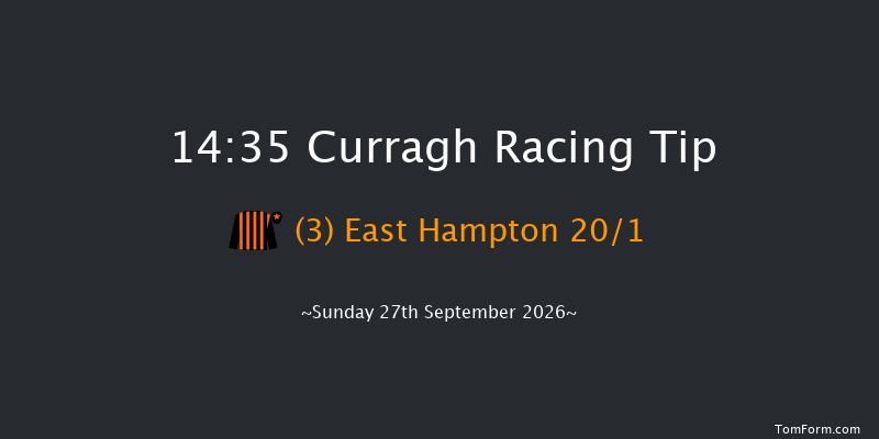 Curragh 14-35 (Class 1) 6f Sat 26th Sep 2026