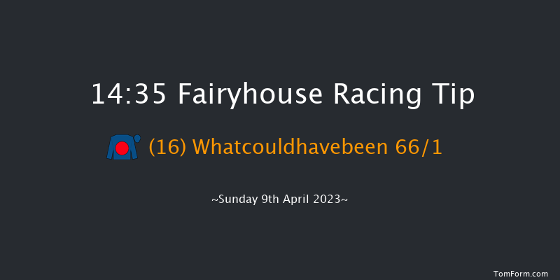 Fairyhouse 14:35 Maiden Hurdle 20f Sat 8th Apr 2023