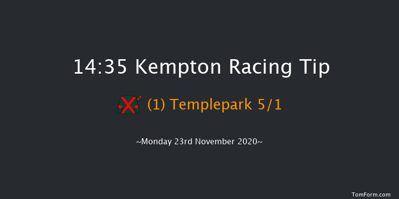 Racingtv.com Handicap Chase Kempton 14:35 Handicap Chase (Class 3) 20f Wed 18th Nov 2020