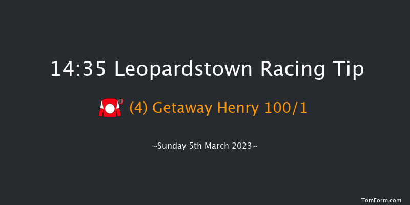 Leopardstown 14:35 Maiden Hurdle 20f Sun 5th Feb 2023