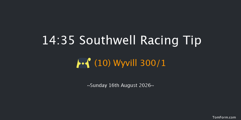 Southwell 14-35 (Class 4) 8f Thu 6th Aug 2026