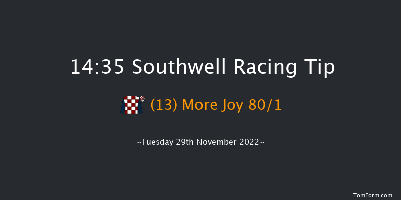 Southwell 14:35 Maiden Hurdle (Class 4) 16f Tue 22nd Nov 2022