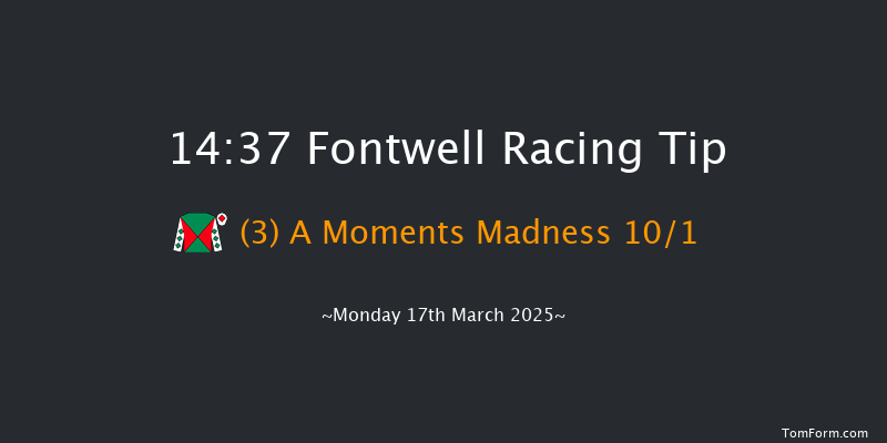 Fontwell  14:37 Handicap Chase (Class 4) 18f Thu 6th Mar 2025