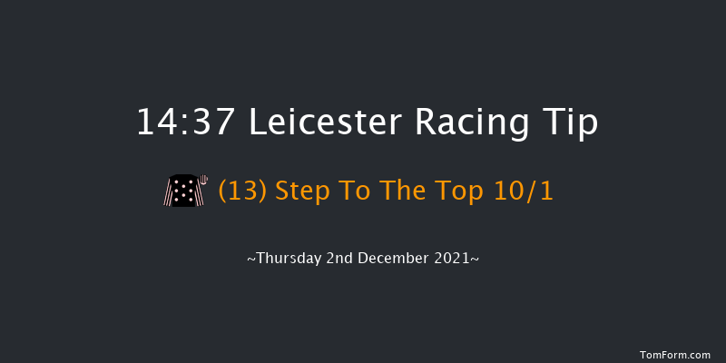 Leicester 14:37 Maiden Hurdle (Class 4) 20f Sun 28th Nov 2021