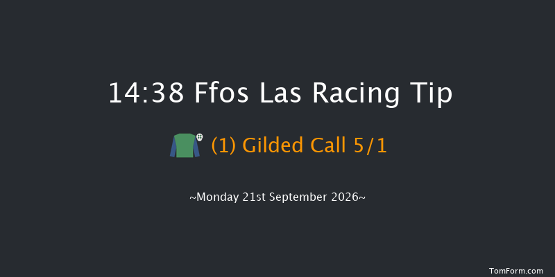 Ffos Las 14-38 (Class 5) 6f Fri 28th Aug 2026