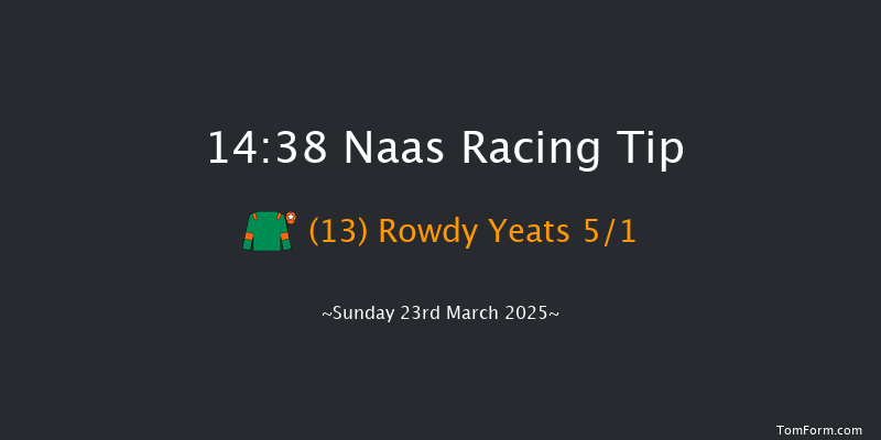 Naas  14:38 Maiden 7f Sun 9th Mar 2025