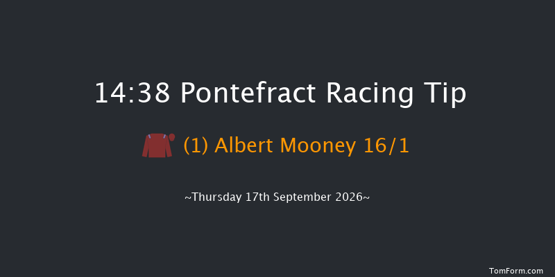 Pontefract 14-38 (Class 4) 6f Sun 16th Aug 2026