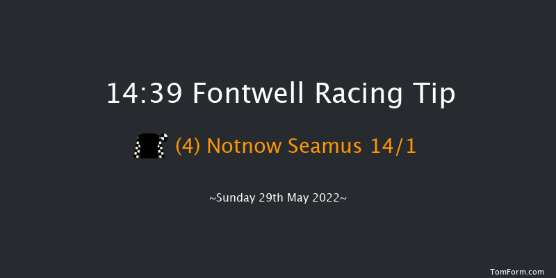 Fontwell 14:39 Handicap Chase (Class 4) 22f Thu 12th May 2022