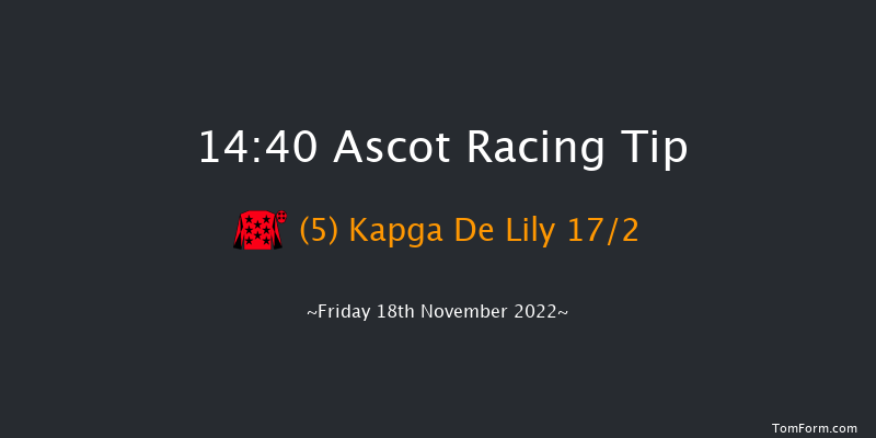 Ascot 14:40 Handicap Chase (Class 3) 24f Sat 29th Oct 2022