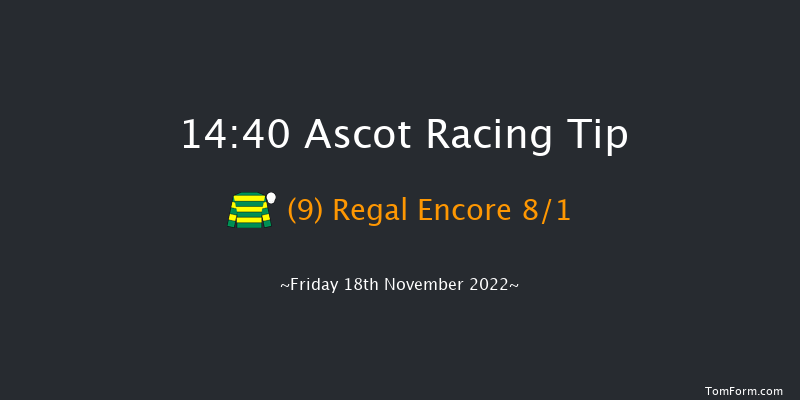Ascot 14:40 Handicap Chase (Class 3) 24f Sat 29th Oct 2022