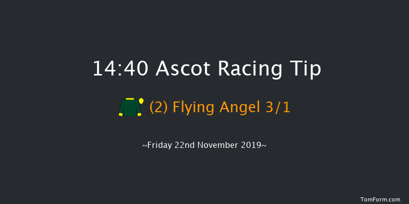 Ascot 14:40 Handicap Chase (Class 2) 21f Sat 2nd Nov 2019