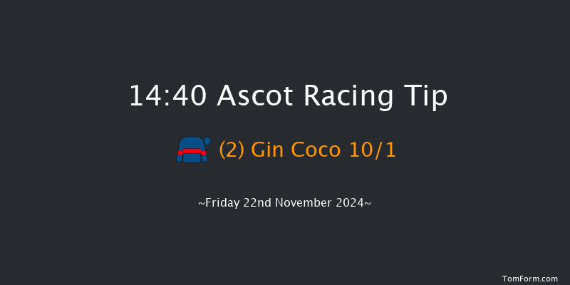 Ascot  14:40 Handicap Hurdle (Class 3) 16f Sat 2nd Nov 2024