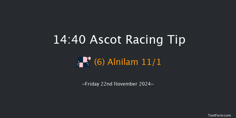 Ascot  14:40 Handicap Hurdle (Class 3) 16f Sat 2nd Nov 2024