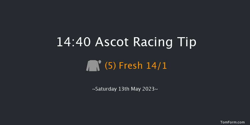 Ascot 14:40 Handicap (Class 2) 7f Fri 12th May 2023